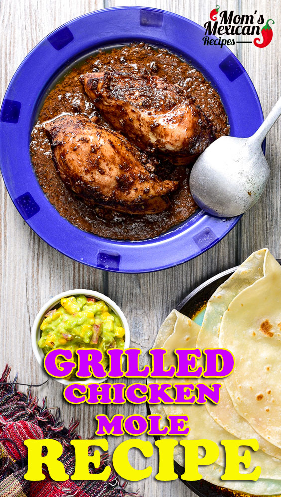 Grilled Chicken Mole Pinterest